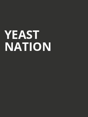Yeast Nation at Southwark Playhouse